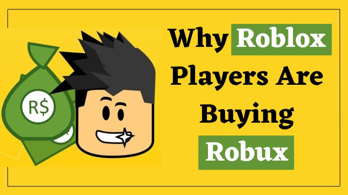 Why Roblox Players Are Buying Robux.jpg